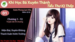 Khi Học Bá Xuyên Thành Tiểu Thư IQ Thấp